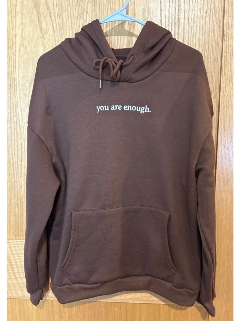 You Are Enough Brown Hoodie With Inspirational Quote - Size Large Warm Design